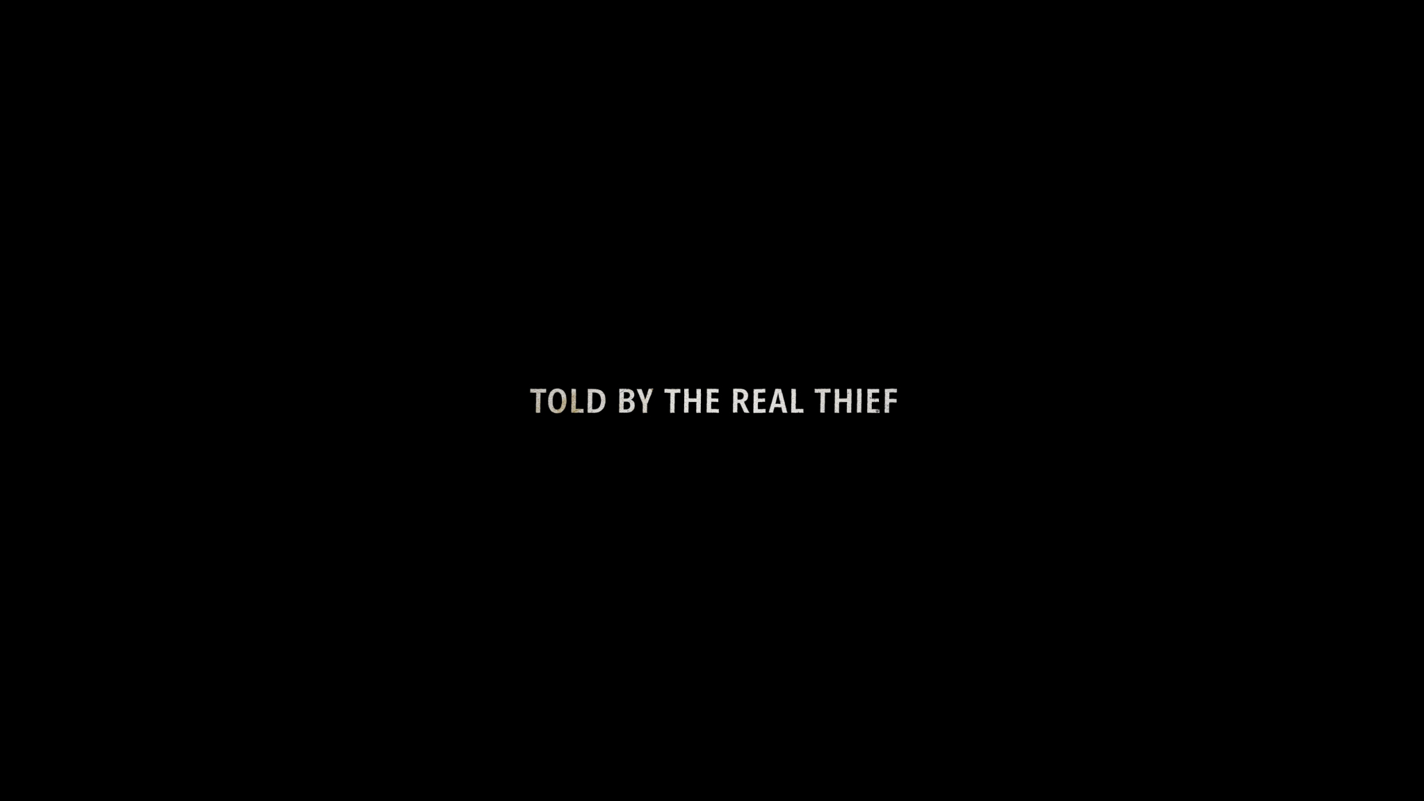 TOLD-BY-THE-REAL-THIEF